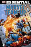 Essential Marvel Team-Up: Vol. 3