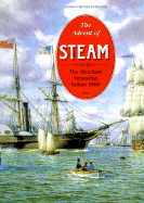 The Advent of Steam: The Merchant Steamship Before 1900