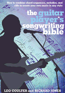 The Guitar Player's Songwriting Bible