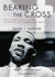Bearing the Cross: Martin Luther King, JR. and the Southern Christian Leadership Conference (Part 1 of 2 Parts)