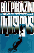 Illusions: A Nameless Detective Novel