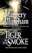 The Tiger in the Smoke