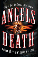 Angels of Death: Inside the Biker Gangs' Crime Empire