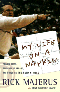 My Life on a Napkin: Pillow Mints, Playground Dreams and Coaching the Runnin' Utes