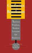 Confucius in the Boardroom: Ancient Wisdom, Modern Lessons for Business