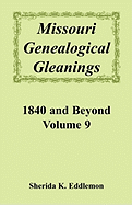 Missouri Genealogical Gleanings: 1840 and Beyond