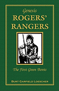 The History of Rogers' Rangers: Rogers' Rangers, the First Green Berets