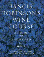 Jancis Robinson's Wine Course