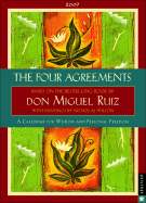 The Four Agreements: 2009 Engagement Calendar