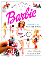 The Ultimate Barbie Fun with Sports Sticker Book