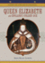 Queen Elizabeth: And England's Golden Age