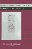 American Artists, Authors, and Collectors: The Walter Pach Letters 1906-1958