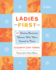 Ladies First: 40 Daring Woman Who Were Second to None