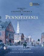 National Geographic Voices from Colonial America: Pennsylvania 1643-1776