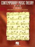 Contemporary Music Theory - Level One: A Complete Harmony and Theory Method for the Pop and Jazz Musician