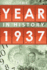The Year in History 1937