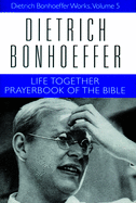 Life Together Prayerbook of the Bible