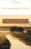 The Language of Love: Hearing and Speaking the Language of God