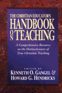 The Christian Educator's Handbook on Teaching