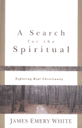 A Search for the Spiritual: Exploring Real Christianity