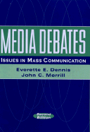 Media Debates: Issues in Mass Communications