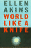World Like a Knife
