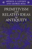Primitivism and Related Ideas in Antiquity