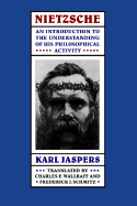 Nietzsche: An Introduction to the Understanding of His Philosophical Activity