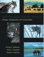 Wild Mammals of North America: Biology, Management, and Conservation