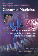 Genomic Medicine: Articles from the " New England Journal of Medicine"