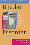 Bipolar Disorder: A Guide for Patients and Families
