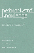 Networks of Knowledge: Collaborative Innovation in International Learning
