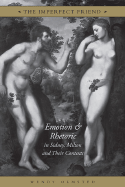 The Imperfect Friend: Emotion and Rhetoric in Sidney, Milton, and Their Contexts