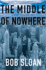 The Middle of Nowhere: A Lenny Bliss Mystery