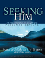 Seeking Him: Experiencing the Joy of Personal Revival