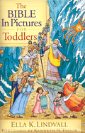 The Bible in Pictures for Toddlers