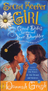 Secret Keeper Girl: 8 Great Dates for You and Your Daughter