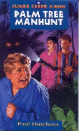 Palm Tree Manhunt