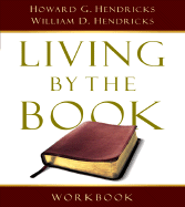 Living by the Book Workbook: The Art and Science of Reading the Bible