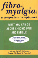 The Fibromyalgia: A Comprehensive Approach