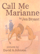 Call Me Marianne