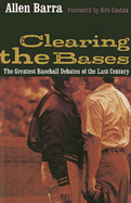 Clearing the Bases: The Greatest Baseball Debates of the Last Century