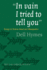 In Vain I Tried to Tell You: Essays in Native American Ethnopoetics