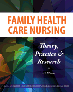 Family Health Care Nursing: Theory, Practice, and Research