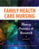 Family Health Care Nursing: Theory, Practice, and Research