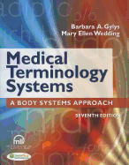 Medical Terminology Systems: A Body Systems Approach