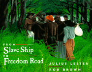 From Slave Ship to Freedom Road