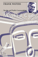 Masked gods : Navaho and Pueblo ceremonialism