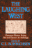 Laughing West: Humorous Western Fiction