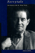 Ferrytale: The Career of W. H. 